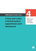 Cover: Crime and Order, Criminal Justice Experiences and Desistance, 4 - Maklu Pub