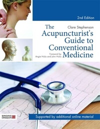 Abbildung von: The Acupuncturist's Guide to Conventional Medicine, Second Edition - Singing Dragon