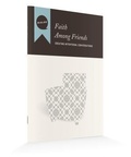 Cover: Faith Among Friends - Beacon Hill Press of Kansas City