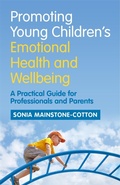 Cover: Promoting Young Children's Emotional Health and Wellbeing - Jessica Kingsley Publishers