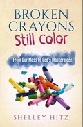 Cover: Broken Crayons Still Color - Body and Soul Publishing LLC
