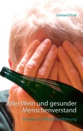 Cover: Alter Wein und gesunder Menschenverstand - Books on Demand