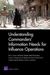 Enlarge image Cover: Understanding Commanders' Information Needs for Influence Operations - RAND