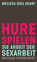 Cover: Hure spielen - Edition Nautilus