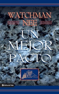 Abbildung von: Un Mejor Pacto - Vida Publishers