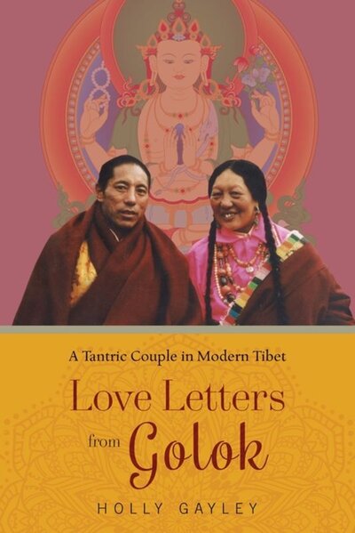 Abbildung von: Love Letters from Golok - Columbia University Press