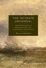 Cover: The Intimate Universal - Columbia University Press