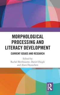 Enlarge image Cover: Morphological Processing and Literacy Development - Routledge