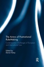 Cover: The Actors of Postnational Rule-Making - Routledge