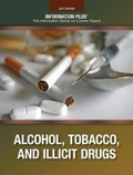 Cover: Alcohol, Tobacco, and Illicit Drugs - Blackbirch Press