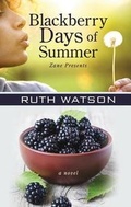 Cover: Blackberry Days of Summer - Thorndike Press Large Print