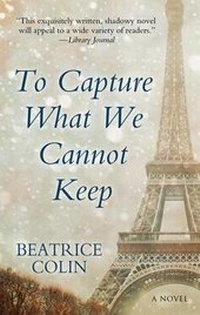 Enlarge image Cover: To Capture What We Cannot Keep - Thorndike Press Large Print