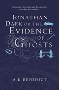 Cover: Jonathan Dark or The Evidence Of Ghosts - Orion (an Imprint of The Orion Publishing Group Ltd )