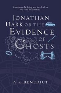 Enlarge image Cover: Jonathan Dark or The Evidence Of Ghosts - Orion (an Imprint of The Orion Publishing Group Ltd )