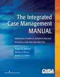 Cover: The Integrated Case Management Manual - Springer Publishing Company