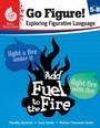 Cover: Go Figure! Exploring Figurative Language, Levels 5-8 - Shell Educational Publishing