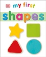 Cover: My First Shapes - DK Children