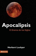 Abbildung von: Apocalipsis: El Drama de Los Siglos - Vida Publishers