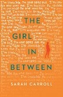 Cover: The Girl in Between - Simon & Schuster Childrens Books