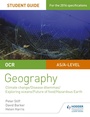 Cover: OCR A Level Geography Student Guide 3: Geographical Debates: Climate; Disease; Oceans; Food; Hazards - Philip Allan Updates