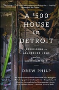 Cover: A $500 House in Detroit - Scribner Book Company