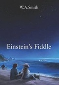 Cover: Einstein's Fiddle - Outskirts Press