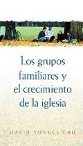 Bild: Grupos Familiares Y El Crecimiento De La Iglesia - Vida Publishers