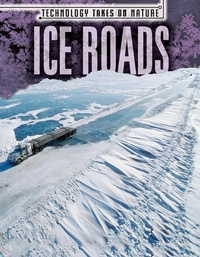 Enlarge image Cover: Ice Roads - Gareth Stevens Publishing