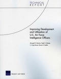 Cover: Improving Development and Utilization of U.S. Air Force Intelligence Officers - RAND