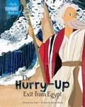 Cover: The Hurry-Up Exit from Egypt - Tyndale House Publishers