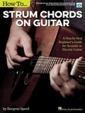 Cover: How to Strum Chords on Guitar - Hal Leonard Corporation