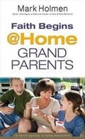Cover: Faith Begins @ Home Grandparents - Gospel Light