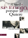 Cover: Usted Se Enoja Porque Quiere - Vida Publishers