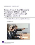 Cover: Perspectives of Chief Ethics and Compliance Officers on the Detection and Prevention of Corporate Misdeeds - RAND