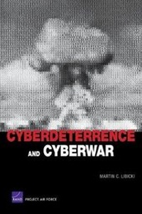 Enlarge image Cover: Cyberdeterrence and Cyberwar - RAND