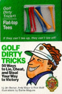 Enlarge image Cover: Golf Dirty Tricks - becker&mayer! books