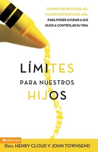 Abbildung von: Limites Para Nuestros Hijos - Vida Publishers