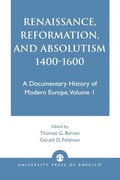 Cover: Renaissance, Reformation, and Absolutism 1400-1600 - University Press of America