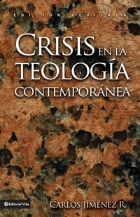 Abbildung von: Crisis En La Teologia Contemporanea - Vida Publishers