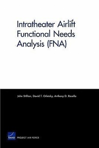 Enlarge image Cover: Intratheater Airlift Functional Needs Analysis (Fna) - RAND