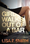Cover: Girl Walks Out of a Bar - SelectBooks, Inc.