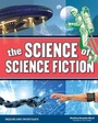 Cover: Science of Science Fiction - Nomad Press