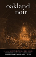 Cover: Oakland Noir - Akashic Books
