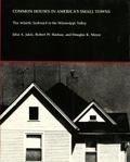 Cover: Common Houses in America's Small Towns - University of Georgia Press