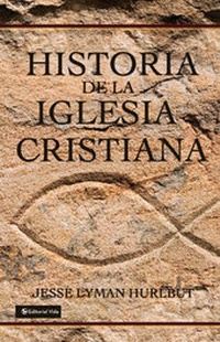 Abbildung von: Historia de la Iglesia Cristiana - Vida Publishers
