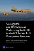 Cover: Assessing the Cost-effectiveness of Modernizing the KC-10 to Meet Global Air Traffic Management Mandates - RAND
