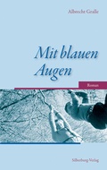 Cover: Mit blauen Augen - Silberburg