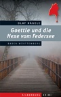 Cover: Goettle und die Hexe vom Federsee - Silberburg
