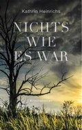 Cover: Nichts wie es war - BLATT-Verlag