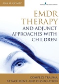 Cover: EMDR Therapy and Adjunct Approaches with Children - Springer Publishing Company